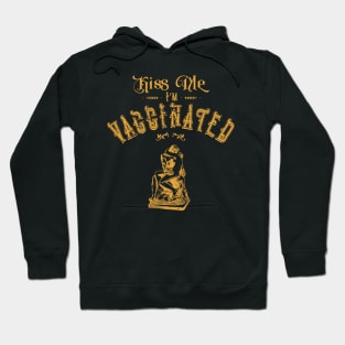 Kiss Me I'm Vaccinated Hoodie